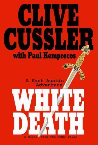White Death by Paul Kemprecos and Clive Cussler (2003, Hardcover)