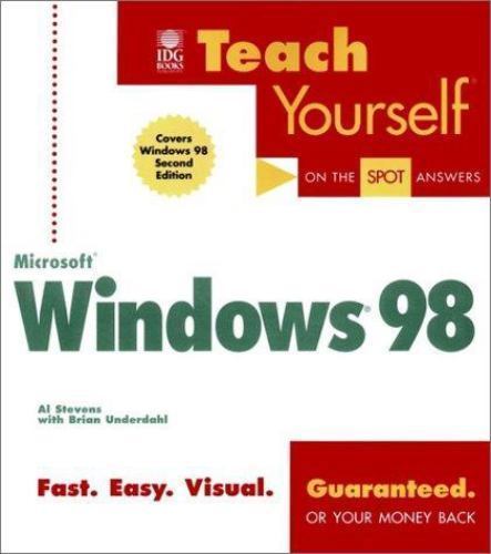 Teach Yourself Microsoft Windows 98 by Brian Underdahl and Al Stevens (1999,...