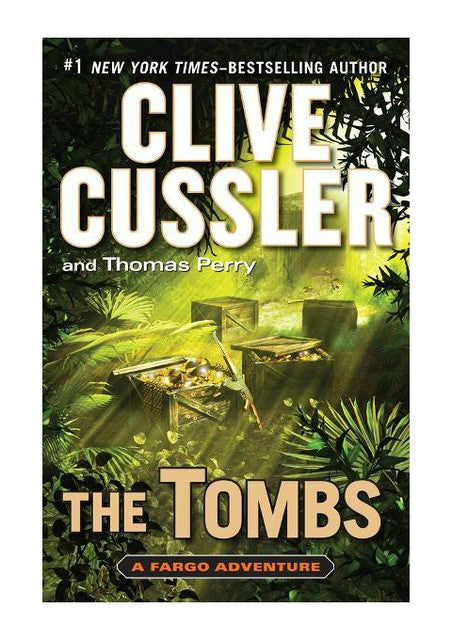 Tombs by Thomas Perry and Clive Cussler (2012, Hardcover)